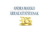 ANDRA MARIKO ARRAKASTATSUENAK