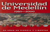Universidad de Medellín - 50 años de ciencia y libertad