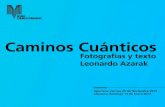 Catálogo de la Exposición Fotográfica "Caminos Cuánticos" de Leonardo Azarak