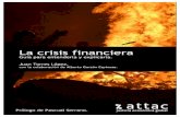 La Crisis Financiera. Gui para entenderla y explicarla.