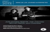 JUAN ESTEBAN RENDÓN, violín (Colombia) HÉCTOR PINZÓN, piano (Colombia)