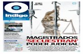 Reporte Indigo: MAGISTRADOS 'SECUESTRAN' AL PODER JUDICIAL 29 Enero 2014