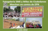 Fotogalería SME y Miles de Ciudadanos Marchan en contra de EPN 7 Julio 2012
