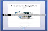 Yes en ingles 1, Ingles Basico.- Curso de Ingles con explicaciones claras 1