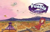 Puebla de los Ángeles: Ciudad de guardianes