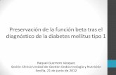 Estudios de evaluación de la función beta residual en diabetes mellitus tipo 1