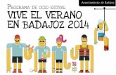 Programa Vive el Verano en Badajoz 2014