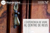 Vivendex Magazine - L'Experiència de viure al centre de Reus.