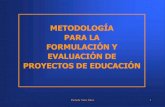 Ciclo de vida y Metodología para la Formulación y Evaluación de Proyectos de EDUCACIÓN.