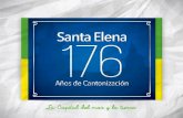 Santa Elena 176 Años de Cantonización