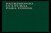 PATRIMONIO CULTURAL PARA TODOS