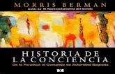Berman, Morris - Historia de la conciencia. De la paradoja al complejo de autoridad sagrada