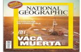 National Geographic _ Viaje al Centro de Vaca Muerta - Semblanza de las Tierras del Oro Negro