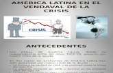 América Latina en El Vendaval de La Crisis