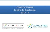 Presentacion Convocatoria Centros de Excelencia 2015 II Nuevo
