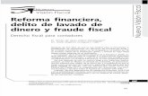 Reforma Financiera, Delito de Lavado de Dinero y Fraude Fiscal
