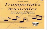 Trampolines Musicales. Propuestas Didácticas Para El Área de Música en La Educación Básica - SAITTA, C.