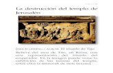 Antigua Roma - La destrucción del Templo de Jerusalén