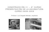 Presentacion Conctrucción 3 - 2008-09