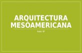 Arquitectura Mesoamericana