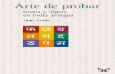 Arte de Probar Ironia y Logica en La India Antigua - Juan Arnau