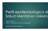 Perfil Epidemiológico de La Salud Mental en México