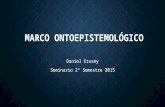 Presentación Marco Ontoepistemológico