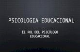 PSICOLOGIA EDUCATIVA 06 - Rol Del Psicologo Educacional