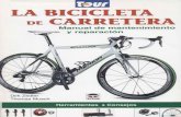 La bicicleta de carretera. Manual de mantenimiento y reparación.pdf