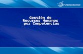 Gestión de Recursos Humanos por Competencias. Contenido Administración y Recursos Humanos (Una revisión) –Administración en las Organizaciones –Administración.