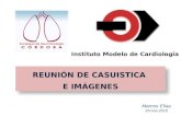 Marcos Elías 26-nov-2015 REUNIÓN DE CASUISTICA E IMÁGENES REUNIÓN DE CASUISTICA E IMÁGENES Instituto Modelo de Cardiología.