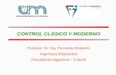 CONTROL CLÁSICO Y MODERNO Profesor: Dr. Ing. Fernando Botterón Ingeniería Electrónica Facultad de Ingeniería - U.Na.M.