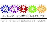 SECRETARIA DE SALUD MUNICIPAL Dr. RICHAR JANER CUBILLOS Plan de Desarrollo Municipal “Chía, Territorio inteligente e innovador”