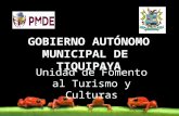 GOBIERNO AUTÓNOMO MUNICIPAL DE TIQUIPAYA Unidad de Fomento al Turismo y Culturas.