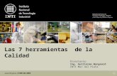 Disertante: Ing. Guillermo Wyngaard INTI Mar del Plata Las 7 herramientas de la Calidad.