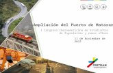 Ampliación del Puerto de Matarani I Congreso Iberoamericano de Estudiantes de Ingenierías y ramas afines 11 de Noviembre de 2015.