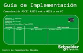 Guía de Implementación Comunicación ASCII RS232 entre M221 y un PC Centro de Competencia Técnica Producto y Versión: M221 v1.3.1.0 SoMachine Basic v1.3.