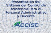 Presentación del Sistema de Control de Asistencia Para el Personal Administrativo y Docente SOLUCIONES SEGURAS.
