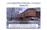 LA CONSTITUCIÓN DEL COLEGIO ARAGÓN CREADA Y APROBADA POR LOS ALUMNOS DE SEXTO DE PRIMARIA.