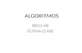 ALGORITMOS IBX12-68 ÚLTIMA CLASE. CONTENIDO Origen Definición Ordinogramas Diferencia de Pseudocódigo y Diagramas de Flujo. Tipos de Datos Identificadores.