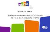Problemas frecuentes en el uso de la Hoja de Respuesta (HDR) Pruebas SEPA.