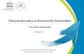Educación para el Desarrollo Sostenible – 10 años después – UNESCO Foro de Educación para el Desarrollo Sostenible San José, Costa Rica, 26 de nov. 2015.