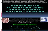 Ground Rolls Attenuation Using Non-stationary Matching Filtering