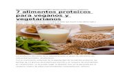 7 Alimentos Proteicos Para Veganos y Vegetarianos