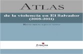 ATLAS de La Violencia en El Salvador 2005-2011 Resumen
