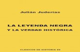 Julián Juderías - La Leyenda Negra y La Verdad Histórica