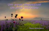 Um amor impossível Un amor imposible Passa automático.