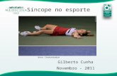 Síncope no esporte Anna Chakvetadze Gilberto Cunha Novembro - 2011