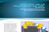 Efectos de La Televisión en Los Niños
