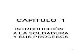 CAPÍTULO 1.- Introducción a La Soldadura y Sus Procesos (1-45)